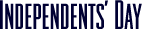 Independents' Day